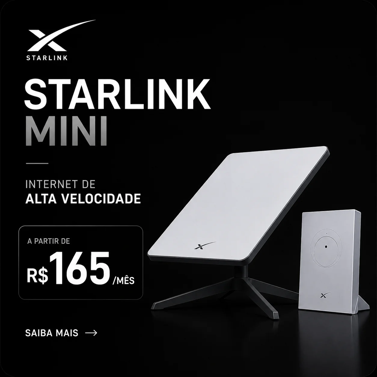 Publicidade — Starlink Mini, internet de alta velocidade a partir de R$165/mês